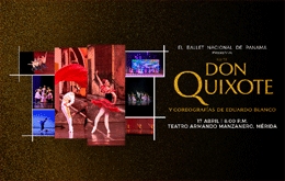 Ballet Nacional de Panamá presenta: Don  Quixote - Mérida