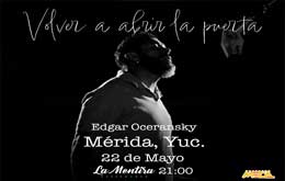 Edgar Oceransky presenta: