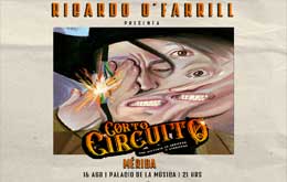 Ricardo O´Farrill presenta: Corto Circuito en Mérida