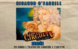 Ricardo O´Farrill presenta: Corto Circuito en Cancún