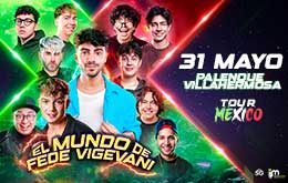 El Mundo de Fede Vigevani en Villahermosa