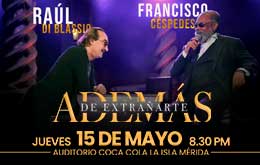 Además de Extrañarte con: